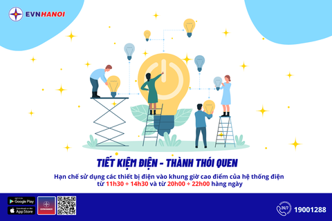 EVNHANOI khuyến cáo sử dụng điện tiết kiệm, nhất là trong khung giờ cao điểm EVNHANOI khuyến cáo sử dụng điện tiết kiệm, nhất là trong khung giờ cao điểm