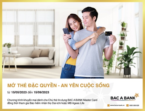 Sở hữu thẻ tín dụng quốc tế Bac A Bank: nhận ưu đãi độc quyền, hoàn phí bảo hiểm - Ảnh 1. Master_CT Mo the dac quyen An yen cuoc song