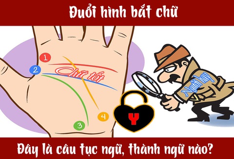 Câu tục ngữ, thành ngữ khó nhằn này là gì? (P35) - Ảnh 1. Câu tục ngữ, thành ngữ khó nhằn này là gì? (P35) - Ảnh 1.