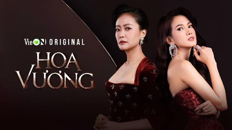 “VieON by DatVietVAC” - ghi dấu tuổi lên 3 rực rỡ - Ảnh 1. Bộ phim Hoa Vương (VieON Originals) đang thu hút sự chú ý của khán giả với diễn biến kịch tính