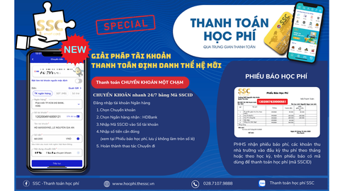 Giải đáp những chủ đề nóng quanh hệ thống thanh toán học phí SSC - Ảnh 2. Giải đáp những chủ đề nóng quanh hệ thống thanh toán học phí SSC - Ảnh 2.