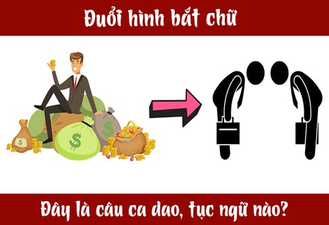 Câu ca dao, tục ngữ hóc búa này là gì? (P7) - Ảnh 1. Câu ca dao, tục ngữ hóc búa này là gì? (P7) - Ảnh 1.