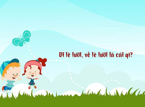 Câu đố hack não: Đi lè lưỡi, về lè lưỡi, là cái gì? - Ảnh 1. Câu đố hack não: Đi lè lưỡi, về lè lưỡi, là cái gì? - Ảnh 1.