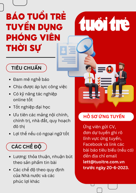 Báo Tuổi Trẻ tuyển dụng phóng viên thời sự - Ảnh 1. Báo Tuổi Trẻ tuyển dụng phóng viên thời sự - Ảnh 1.