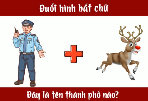 IQ cao có đoán được đây là tên thành phố nào nước ta? (P2) - Ảnh 1. IQ cao có đoán được đây là tên thành phố nào nước ta? (P2) - Ảnh 1.