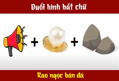 Câu tục ngữ, thành ngữ khó nhằn này là gì? (P28) - Ảnh 3. Câu tục ngữ, thành ngữ khó nhằn này là gì? (P28) - Ảnh 3.