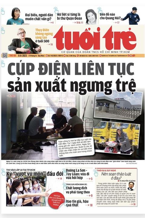 Ngày 7-6, Hà Nội cúp điện nhiều nơi, có nơi cúp điện từ sáng tới chiều - Ảnh 2. Tuổi Trẻ nhật báo ngày 6-6 phản ánh về tình trạng thiếu điện nhiều nơi ở các tỉnh phía Bắc, đặc biệt một số doanh nghiệp trong khu công nghiệp ở Bắc Ninh vì bị cắt điện nên phải tạm ngưng sản xuất, cho công nhân nghỉ