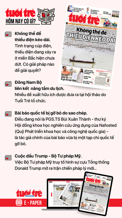 Tin tức sáng 10-6: Miền Bắc có thêm điện từ hôm nay; Lao động chưa qua đào tạo mất việc nhiều nhất - Ảnh 4. Tin tức sáng 10-6: Miền Bắc có thêm điện từ hôm nay; Lao động chưa qua đào tạo mất việc nhiều nhất - Ảnh 4.