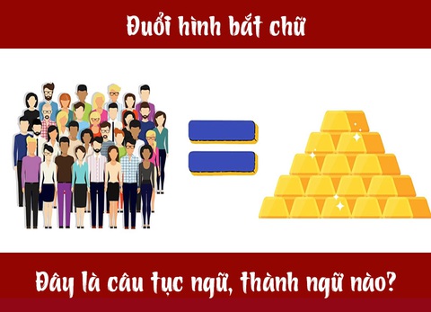 Câu tục ngữ, thành ngữ 'khó nhằn' này là gì? (P30) - Ảnh 7. Câu tục ngữ, thành ngữ 'khó nhằn' này là gì? (P30) - Ảnh 7.