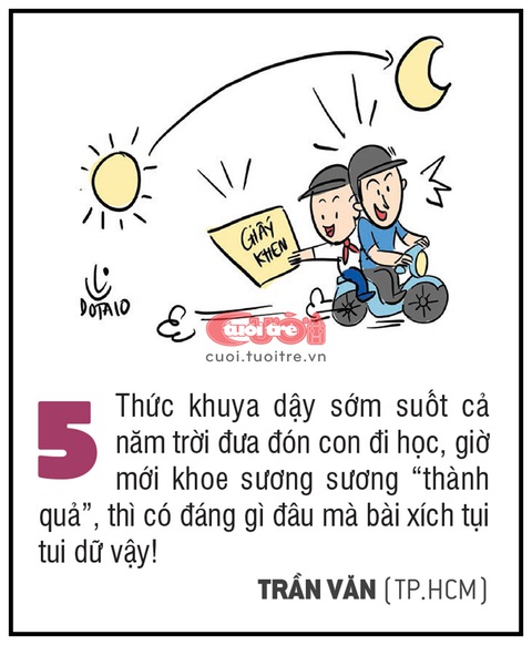 Vì sao cha mẹ thích khoe thành tích của con lên mạng xã hội? - Ảnh 5. Thức khuya dậy sớm suốt cả năm trời đưa đón con đi học, giờ mới khoe sương sương “thành quả”, thì có đáng gì đâu mà bài xích tụi tui dữ vậy! - TRẦN VĂN (TP.HCM)