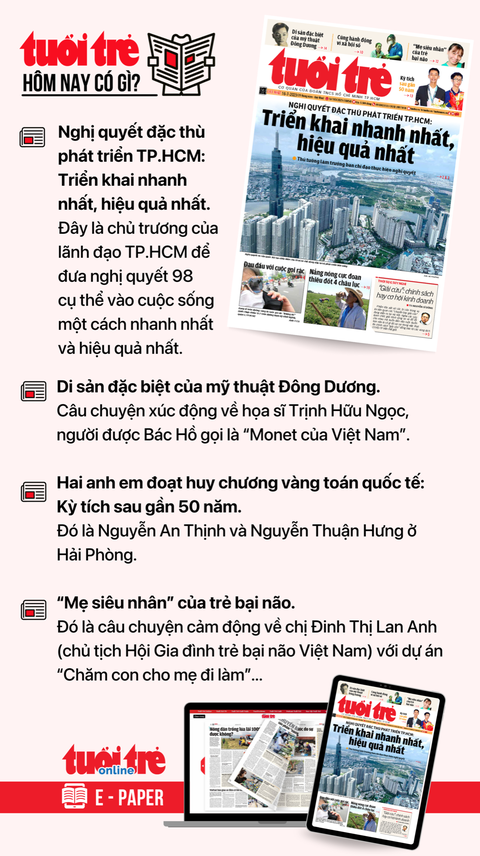 Tin tức sáng 16-7: UBND TP.HCM chỉ đạo siết chặt, không cấp phép lái xe cho người nghiện ma túy - Ảnh 4. Tin tức chính trên Tuổi Trẻ nhật báo hôm nay 16-7. Để đọc Tuổi Trẻ báo in phiên bản E-paper, mời bạn đăng ký Tuổi Trẻ Sao TẠI ĐÂY
