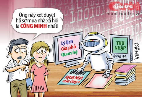 Mua nhà ở xã hội nhờ trí thông minh nhân tạo? - Ảnh 3. Cách xét duyệt hồ sơ mua nhà ở xã hội công bằng nhất - Tranh: Đức Thuận