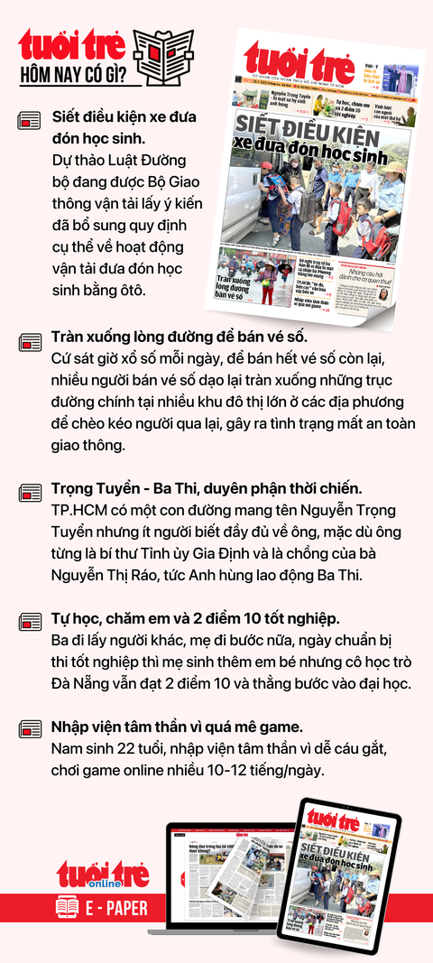 Tin tức chính trên Tuổi Trẻ nhật báo hôm nay 26-7. Để đọc Tuổi Trẻ báo in phiên bản E-paper, mời bạn đăng ký Tuổi Trẻ Sao TẠI ĐÂY Tin tức chính trên Tuổi Trẻ nhật báo hôm nay 26-7. Để đọc Tuổi Trẻ báo in phiên bản E-paper, mời bạn đăng ký Tuổi Trẻ Sao TẠI ĐÂY