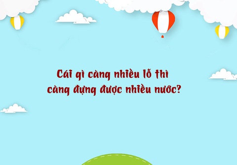 Câu đố hack não: Cái gì càng cất thì càng thấy? - Ảnh 7. Câu đố hack não: Cái gì càng cất thì càng thấy? - Ảnh 7.