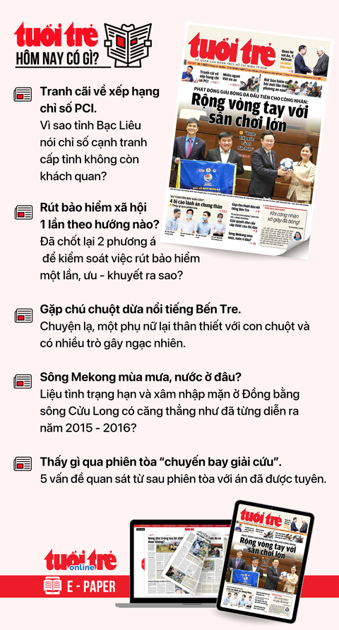 Tin tức chính trên Tuổi Trẻ nhật báo hôm nay 29-7. Để đọc Tuổi Trẻ báo in phiên bản E-paper, mời bạn đăng ký Tuổi Trẻ Sao TẠI ĐÂY Tin tức chính trên Tuổi Trẻ nhật báo hôm nay 29-7. Để đọc Tuổi Trẻ báo in phiên bản E-paper, mời bạn đăng ký Tuổi Trẻ Sao TẠI ĐÂY