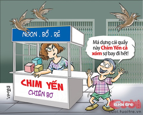 'Táo bạo' khắc chế nhà nuôi chim yến trong đô thị - Ảnh 2. Yến chiên bơ hay tổ yến bổ hơn? - Tranh biếm họa của Đức Thuận