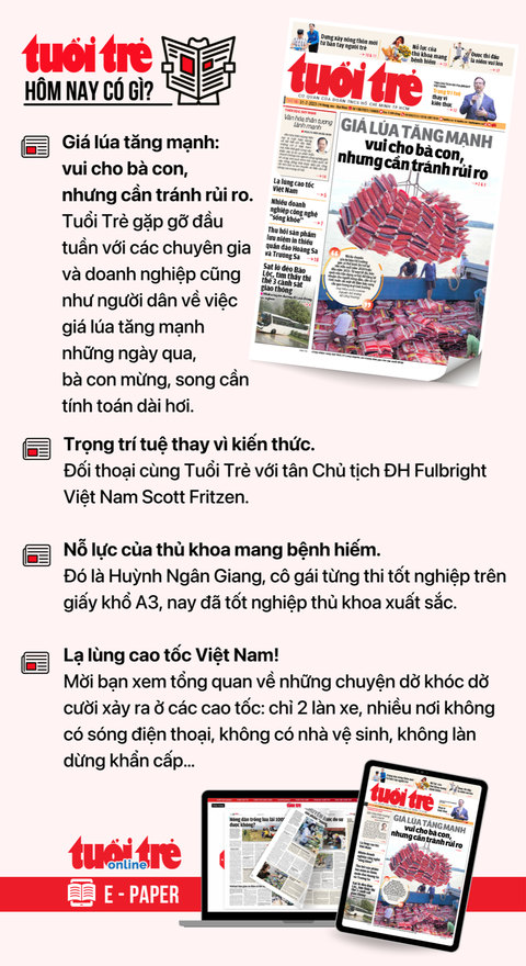 Tin tức sáng 31-7: Việt Nam có số người mắc bệnh lao 'top' 30 thế giới; Giá gạo nhấp nhổm tăng - Ảnh 3. Tin tức chính trên Tuổi Trẻ nhật báo hôm nay 31-7. Để đọc Tuổi Trẻ báo in phiên bản E-paper, mời bạn đăng ký Tuổi Trẻ Sao TẠI ĐÂY