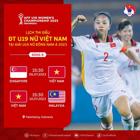 Lịch thi đấu của tuyển U19 nữ Việt Nam tại vòng bảng Giải U19 nữ Đông Nam Á 2023 - Ảnh: VFF Lịch thi đấu của tuyển U19 nữ Việt Nam tại vòng bảng Giải U19 nữ Đông Nam Á 2023 - Ảnh: VFF