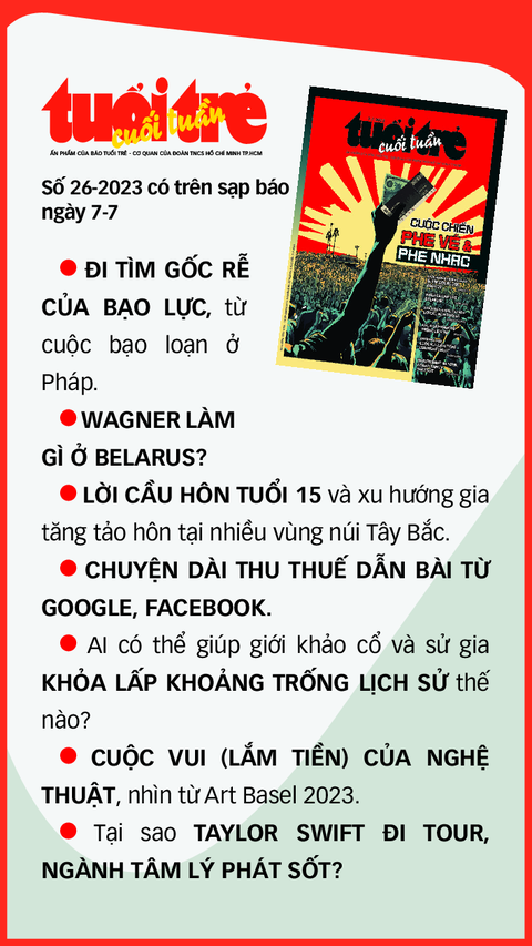 Tin tức sáng 6-7: - Ảnh 4. Báo Tuổi Trẻ Cuối Tuần số 26 phát hành ngày 7-7, mời bạn đọc đón xem.