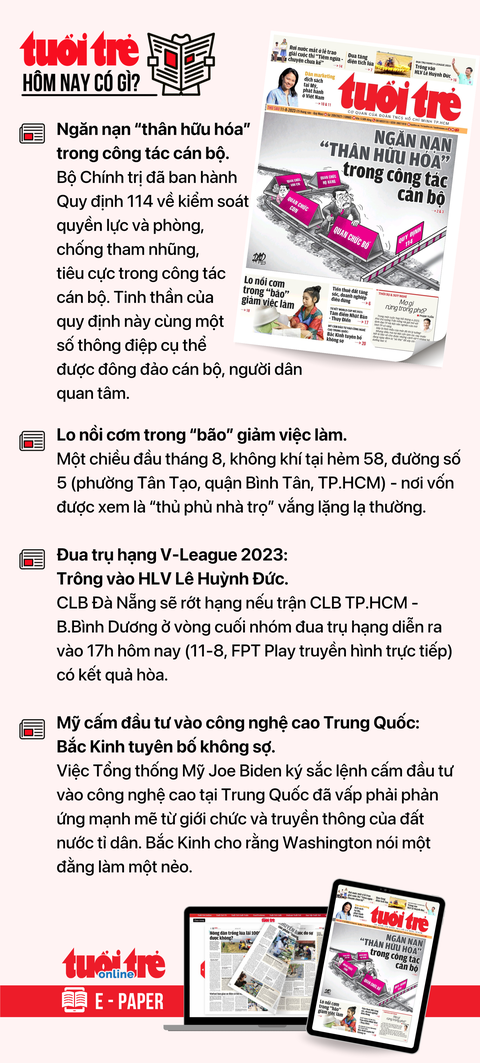 Tin tức chính trên Tuổi Trẻ nhật báo hôm nay 11-8. Để đọc Tuổi Trẻ báo in phiên bản E-paper, mời bạn đăng ký Tuổi Trẻ Sao TẠI ĐÂY Tin tức chính trên Tuổi Trẻ nhật báo hôm nay 11-8. Để đọc Tuổi Trẻ báo in phiên bản E-paper, mời bạn đăng ký Tuổi Trẻ Sao TẠI ĐÂY