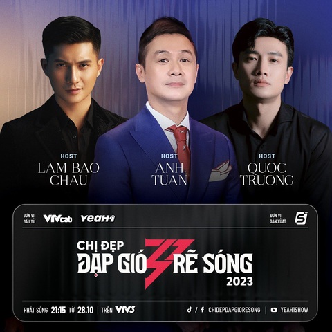 Dàn Host điển trai của Chị đẹp đạp gió rẽ sóng 2023. Bộ 3 host gồm: MC Anh Tuấn, diễn viên Quốc Trường và người mẫu Lâm Bảo Châu.