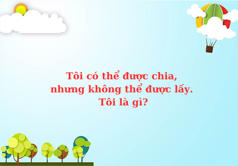 Câu đố hack não: Cái gì nắm mà không nắm? - Ảnh 7. Câu đố hack não: Cái gì nắm mà không nắm? - Ảnh 7.