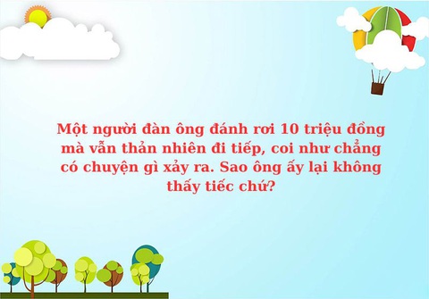Câu đố hack não: Nơi nào có đường xá nhưng không có xe cộ - Ảnh 7. Câu đố hack não: Nơi nào có đường xá nhưng không có xe cộ - Ảnh 7.