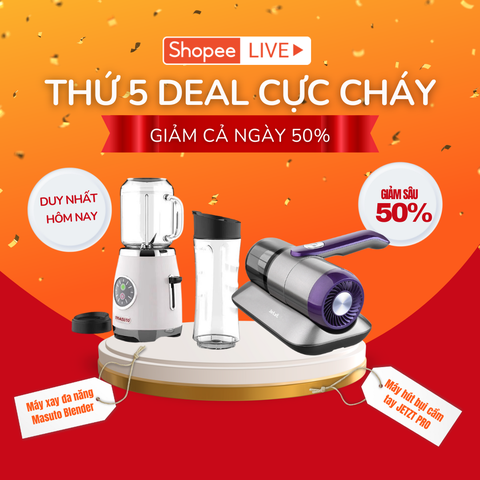 Canh ngay hai khung giờ 9H15 và 9H30 trên livestream “Thứ 5 deal cực cháy” hôm nay để lần lượt gom về sản phẩm nồi chiên không dầu và máy hút bụi giường nệm giảm 50% Canh ngay hai khung giờ 9H15 và 9H30 trên livestream “Thứ 5 deal cực cháy” hôm nay để lần lượt gom về sản phẩm nồi chiên không dầu và máy hút bụi giường nệm giảm 50%