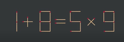 Thử tài IQ: Di chuyển một que diêm để 1+8=5x9 thành phép tính đúng - Ảnh 1.