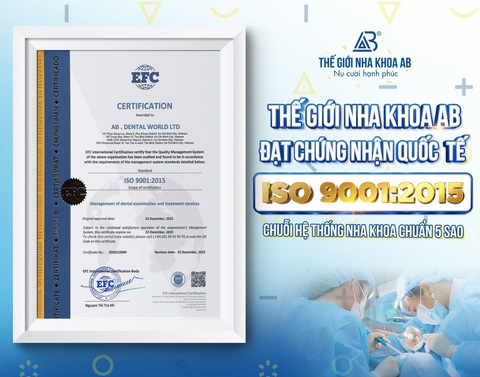 Thế Giới Nha Khoa AB đạt chuẩn ISO 9001:2015 - Ảnh 1. Thế Giới Nha Khoa AB đạt chuẩn ISO 9001:2015 - Ảnh 1.