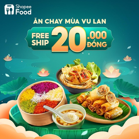 ShopeeFood tung thực đơn món chay nhân ngày Vu Lan với ưu đãi phí vận chuyển - Ảnh 1. ShopeeFood tung thực đơn món chay nhân ngày Vu Lan với ưu đãi phí vận chuyển - Ảnh 1.
