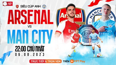 Tối nay, xem siêu cúp Anh giữa Man City và Arsenal trên kênh nào? - Ảnh 1. Trận tranh Siêu cúp Anh giữa Man City và Arsenal sẽ được trực tiếp trên FPT Play - Ảnh: FPT PLAY