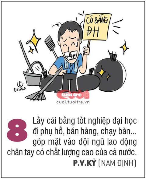 Top 10: Không phải đại quan, chẳng phải đại gia thì cũng có cái... đại học - Ảnh 8. Tham gia đội ngũ lao động chân tay có chất lượng cao.