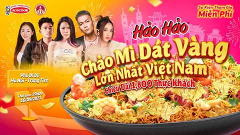 Kỷ lục chảo mì Hảo Hảo dát vàng, cơ hội trúng vàng 24K mừng Sinh nhật 23 - Ảnh 1. Sự kiện xác lập kỷ lục Việt Nam hứa hẹn mang đến trải nghiệm độc đáo cùng các màn trình diễn hấp dẫn với sự góp mặt của BigDaddy - Emily, Hà Nhi, Hương Ly và Trần Kim Hải