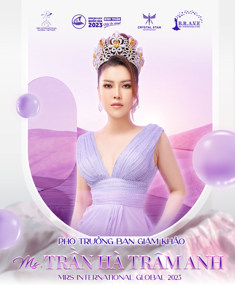 Mrs International Global 2023 Trần Hà Trâm Anh được tín nhiệm trở thành vai trò Phó Trưởng BGK - Đại sứ Mrs International Global Vietnam 2023. Mrs International Global 2023 Trần Hà Trâm Anh được tín nhiệm trở thành vai trò phó trưởng ban giám khảo - đại sứ Mrs International Global Vietnam 2023.