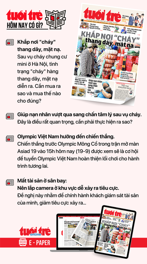 Tin tức sáng 19-9: Ba người chết do bạch hầu, Bộ Y tế ra công văn khẩn - Ảnh 7. Tin tức chính trên Tuổi Trẻ nhật báo hôm nay 19-9. Để đọc Tuổi Trẻ báo in phiên bản E-paper, mời bạn đăng ký Tuổi Trẻ Sao TẠI ĐÂY