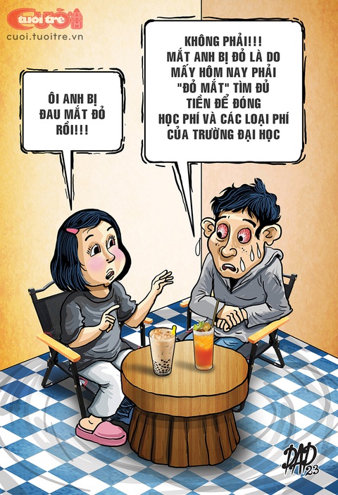 'Đau mắt đỏ' với học phí - Ảnh 1. "Đau mắt đỏ" với học phí đại học - Tranh: DAD