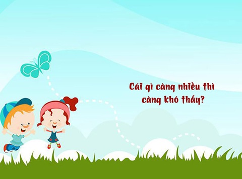 Câu đố hack não: Cái gì càng nhiều thì càng khó thấy? - Ảnh 1. Câu đố hack não: Cái gì càng nhiều thì càng khó thấy? - Ảnh 1.