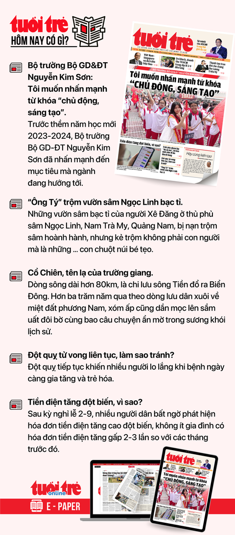 Tin tức sáng 5-9: Tai nạn giao thông 4 ngày nghỉ tăng đột biến về số vụ, số người chết và bị thương - Ảnh 5. Tin tức đáng chú ý trên Tuổi Trẻ nhật báo ngày 5-9. Để đọc Tuổi Trẻ báo in phiên bản E-paper, mời bạn đăng ký Tuổi Trẻ Sao TẠI ĐÂY