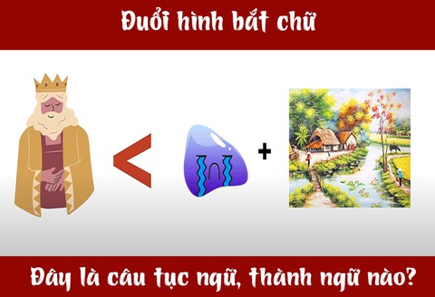 IQ cao có đoán được đây là câu tục ngữ, thành ngữ gì? (P30)- Ảnh 1. IQ cao có đoán được đây là câu tục ngữ, thành ngữ gì? (P30)- Ảnh 1.