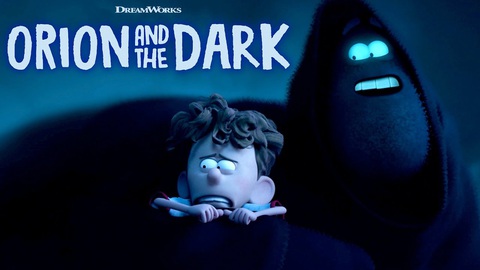 Orion and the Dark là một bộ phim hoạt hình hài phiêu lưu giả tưởng Orion and the Dark là một bộ phim hoạt hình hài phiêu lưu giả tưởng