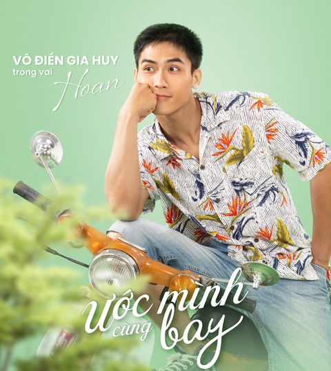 Đảm nhận vai Hoan, Võ Điền Gia Huy tạo màu sắc thú vị bởi biểu cảm sinh động, ngồi tinh nghịch trên chiếc xe máy đời cũ. Trong Ước mình cùng bay, Võ Điền Gia Huy cùng người mình thương đã vượt qua rất nhiều gian nan và khó khăn để đến được với nhau và xây dựng gia đình nhỏ đầm ấm. Đảm nhận vai Hoan, Võ Điền Gia Huy tạo màu sắc thú vị bởi biểu cảm sinh động, ngồi tinh nghịch trên chiếc xe máy đời cũ. Trong Ước mình cùng bay, Võ Điền Gia Huy cùng người mình thương đã vượt qua rất nhiều gian nan và khó khăn để đến được với nhau và xây dựng gia đình nhỏ đầm ấm.