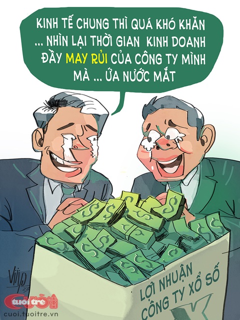 Ứa nước mắt với lợi nhuận khủng- Ảnh 1. Công ty xổ số ứa nước mắt với lợi nhuận khủng - Tranh: Viiip