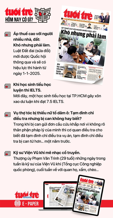 Tin tức chính trên Tuổi Trẻ nhật báo hôm nay 20-1. Để đọc Tuổi Trẻ báo in phiên bản E-paper, mời bạn đăng ký Tuổi Trẻ Sao TẠI ĐÂY Tin tức chính trên Tuổi Trẻ nhật báo hôm nay 20-1. Để đọc Tuổi Trẻ báo in phiên bản E-paper, mời bạn đăng ký Tuổi Trẻ Sao TẠI ĐÂY