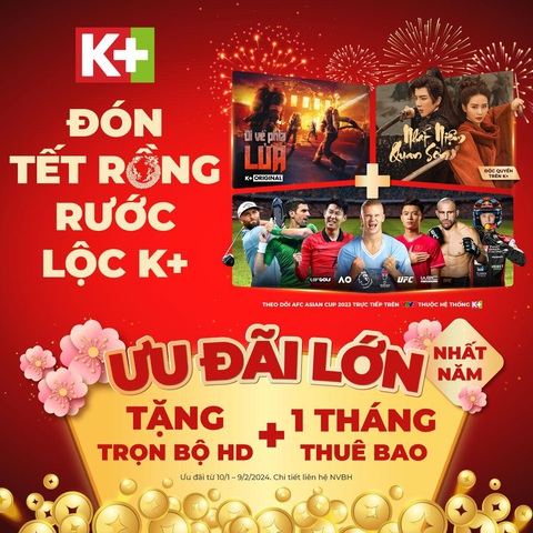K+ lì xì lớn cho các gia đình Việt đón Tết rồng 2024- Ảnh 1. K+ lì xì lớn cho các gia đình Việt đón Tết rồng 2024- Ảnh 1.