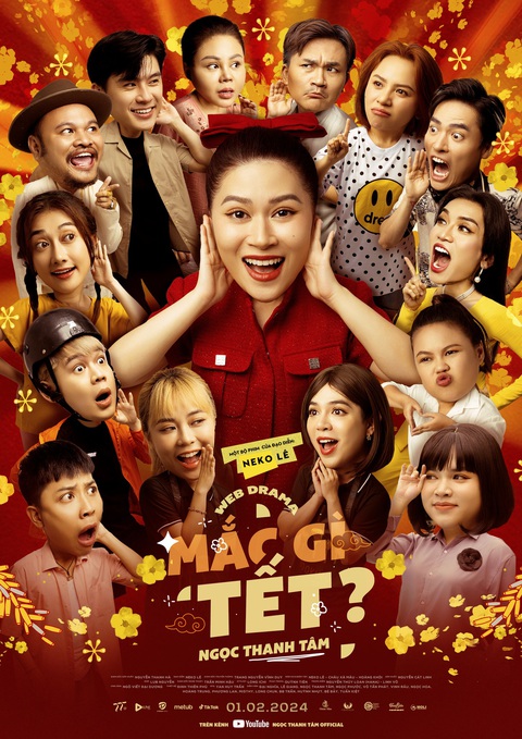 Ngọc Thanh Tâm đưa cả 'vũ trụ hài' vào web drama Mắc gì Tết?- Ảnh 1. Poster web drama Mắc gì Tết?