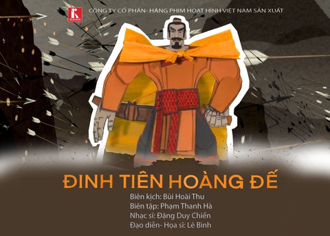 Phim hoạt hình lịch sử Việt Nam ra rạp dịp Tết- Ảnh 2. Phim họat hình Đinh Tiên Hoàng Đế - thể loại cắt giấy vi tính.