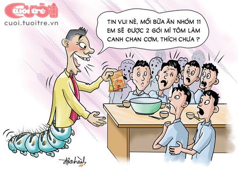 Con sâu làm rầu suất ăn học sinh- Ảnh 1. Con sâu làm rầu suất ăn học sinh - Tranh: Độc Hành