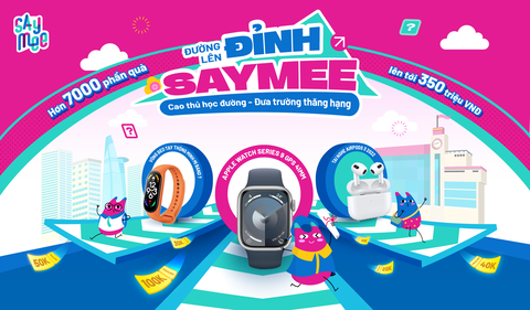 Cao thủ học đường, đưa trường thăng hạng nhận quà khủng từ Saymee - Ảnh 1. Cao thủ học đường, đưa trường thăng hạng nhận quà khủng từ Saymee - Ảnh 1.
