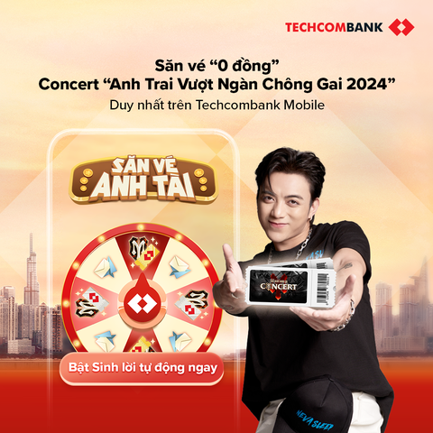 Hào hứng ‘săn vé 0 đồng’ concert Anh trai vượt ngàn chông gai cùng Techcombank - Ảnh 1. Hào hứng ‘săn vé 0 đồng’ concert Anh trai vượt ngàn chông gai cùng Techcombank - Ảnh 1.
